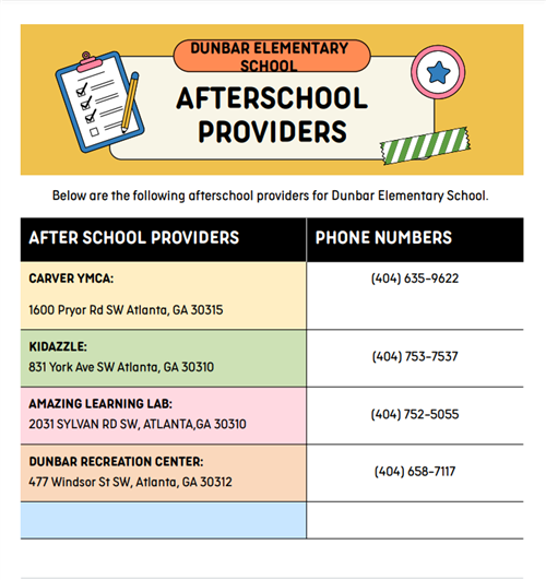 Dunbar Afterschool providers are Carver YMCA, Kidazzle, Amazing Learning lab, and Dunbar Recreation Center